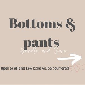 Bottoms!